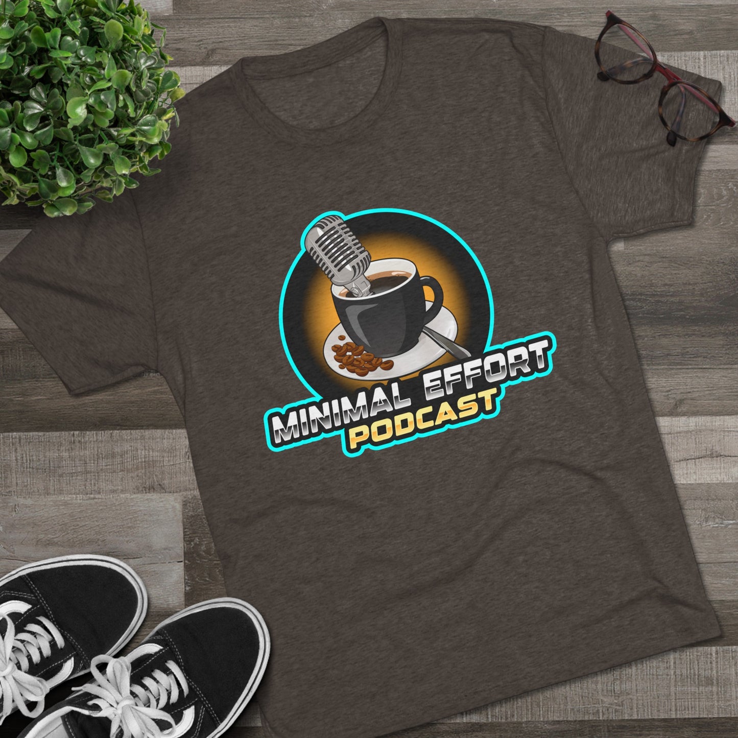 Minimal Effort Podcast Official T-Shirt!