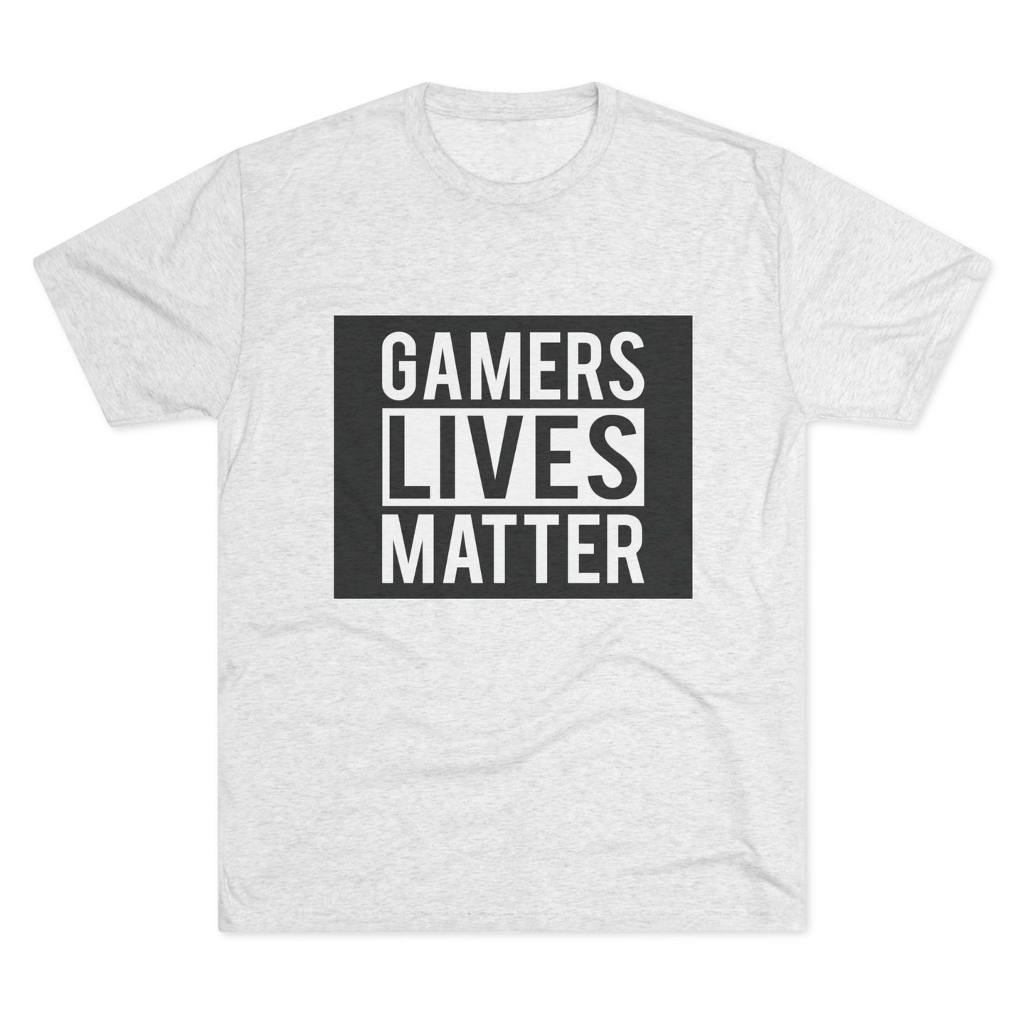 Gamers Lives Matter - Unisex Tri-Blend Crew Tee