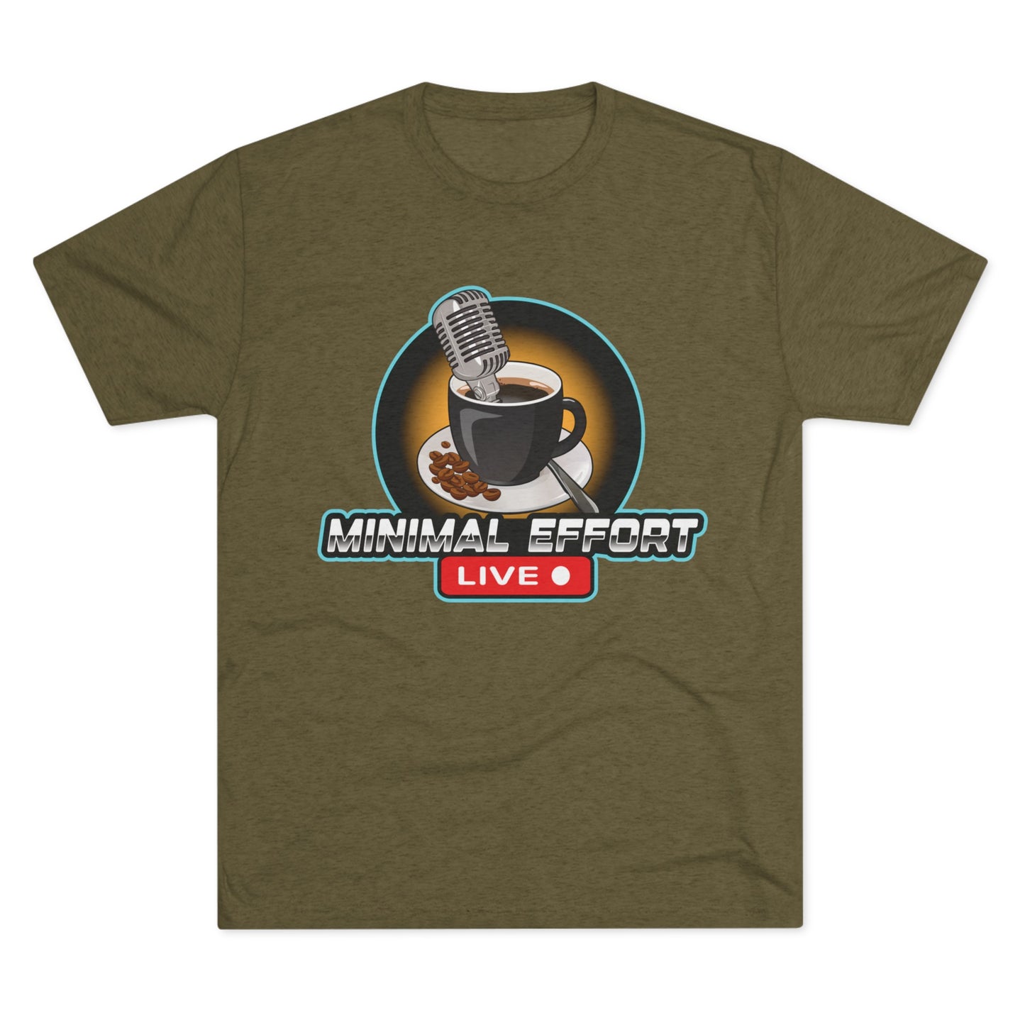 Minimal Effort Live Official T-Shirt!