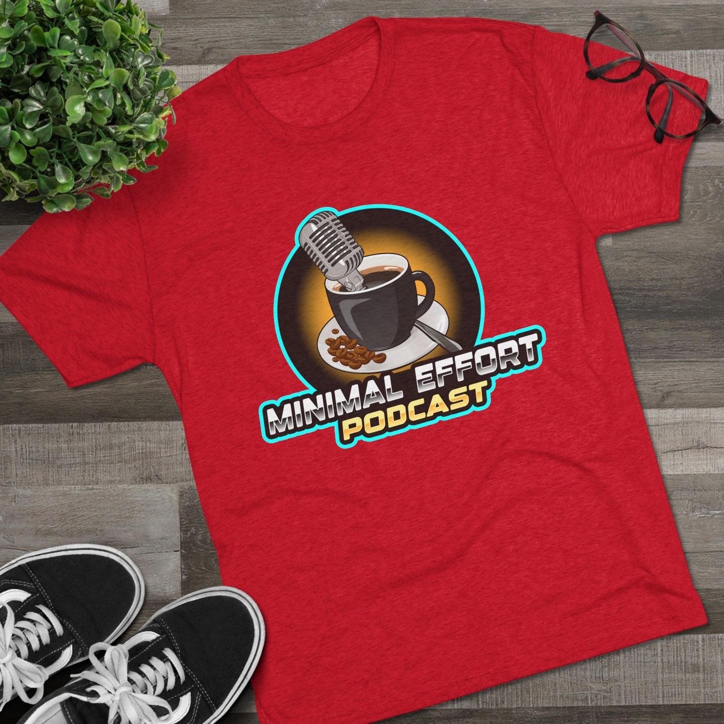 Minimal Effort Podcast Official T-Shirt!