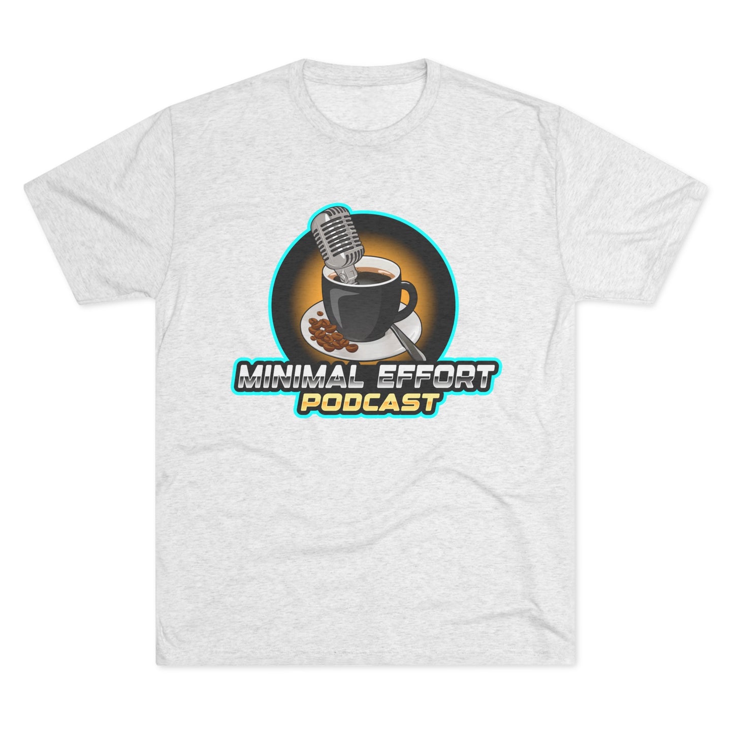 Minimal Effort Podcast Official T-Shirt!