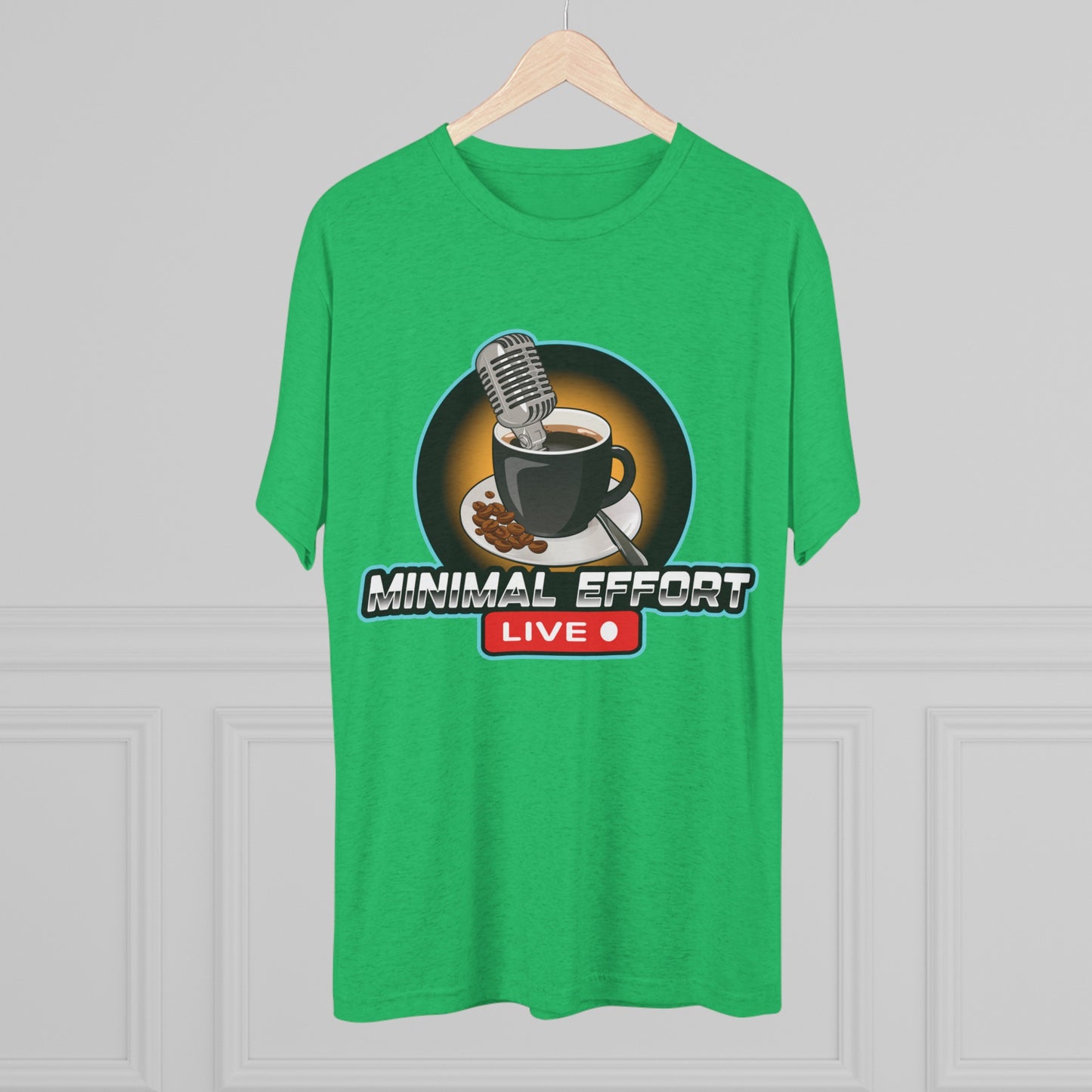 Minimal Effort Live Official T-Shirt!