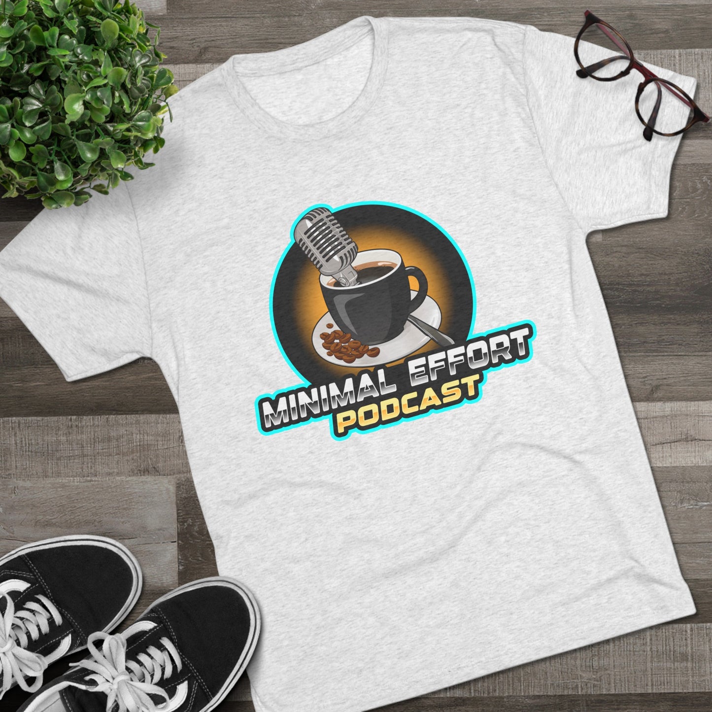 Minimal Effort Podcast Official T-Shirt!