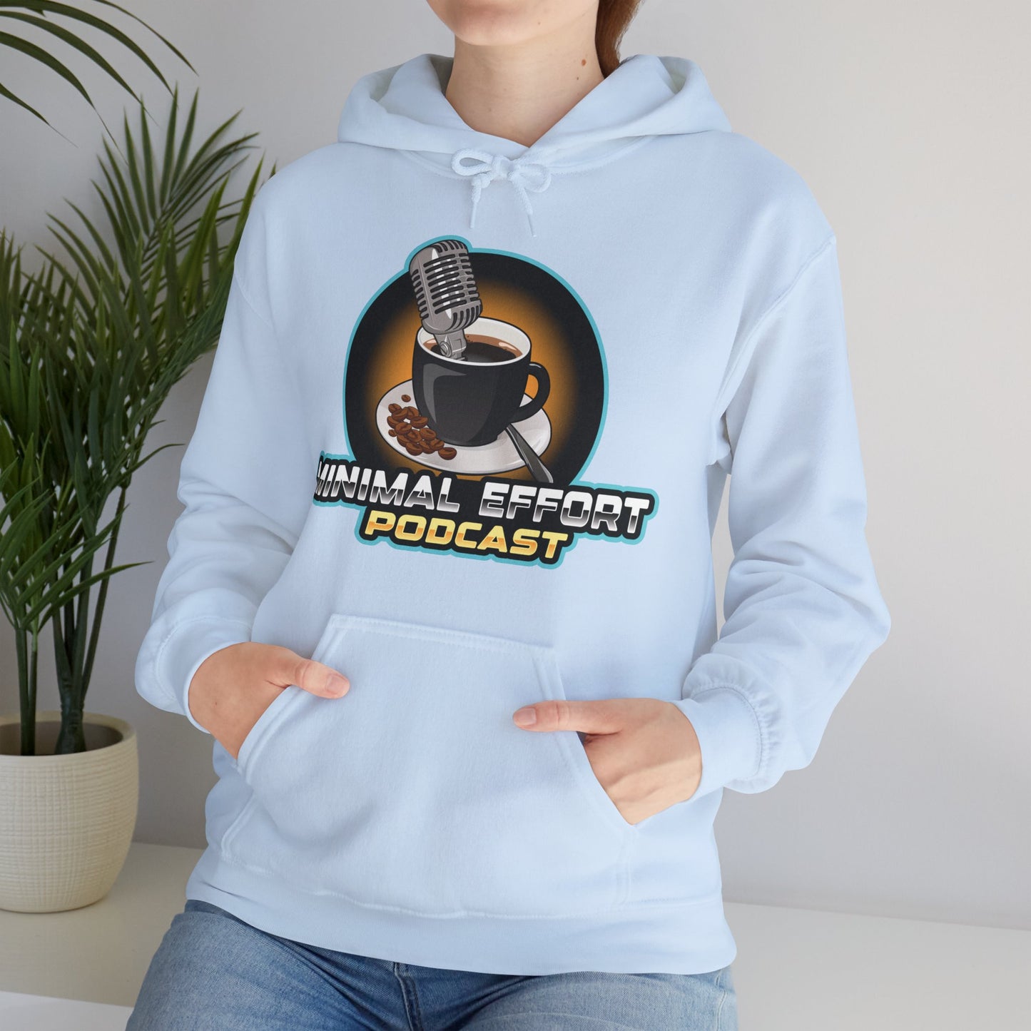 Minimal Effort Podcast Official Hoodie!