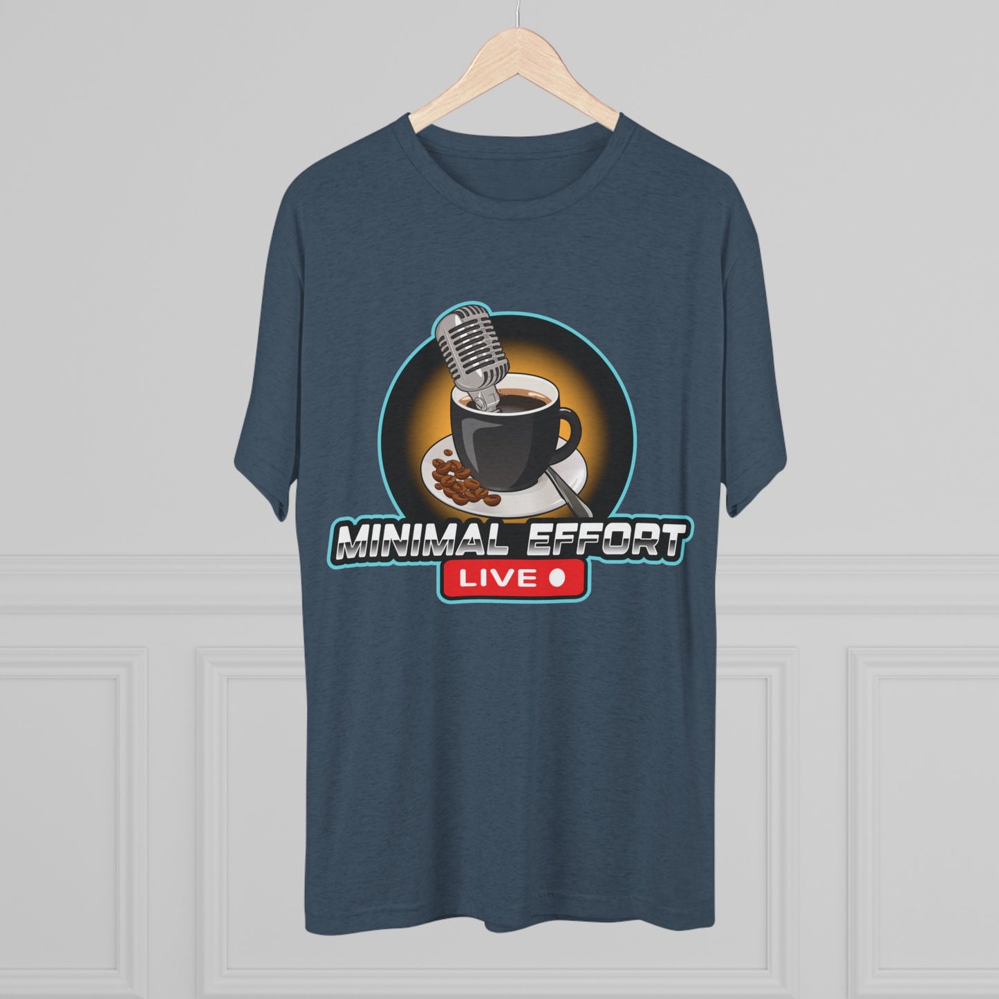 Minimal Effort Live Official T-Shirt!